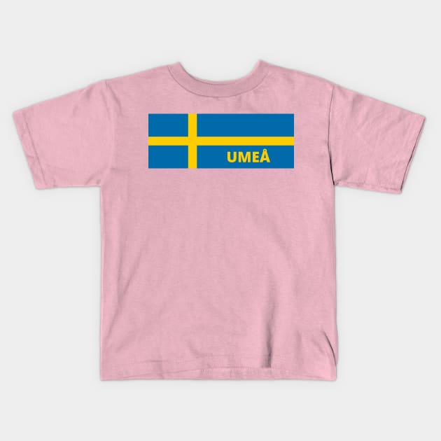 Umeå City in Swedish Flag Kids T-Shirt by aybe7elf